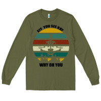 Eff You See Kay Why Oh You Long Sleeve Tee | Teevron