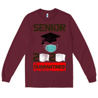 Burgundy Senior 2020 Quarantined Long Sleeve Tee - Bettercallsaul