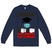 Navy Senior 2020 Quarantined Long Sleeve Tee - Bettercallsaul