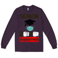 Plum Senior 2020 Quarantined Long Sleeve Tee - Bettercallsaul