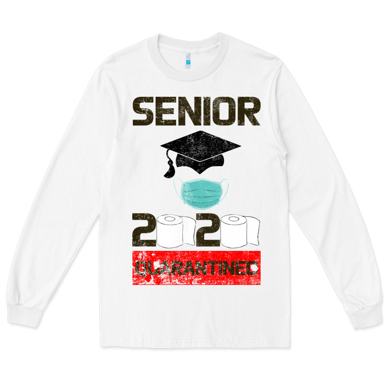Senior 2020 Quarantined Long Sleeve Tee by Bettercallsaul | Teevron