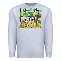 Heather Grey i don't need luck i've got jesus Premium Sweatshirt - FaDigitalArtStudio