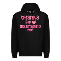 Black Thanks for tolerating me Valentine's Day Premium Hoodie - FaDigitalArtStudio