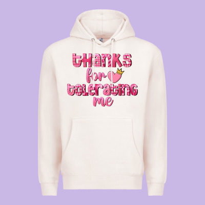 Thanks For Tolerating Me Valentine's Day Premium Hoodie Designed By Fadigitalartstudio