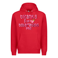 Red Thanks for tolerating me Valentine's Day Premium Hoodie - FaDigitalArtStudio
