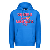 True Royal Thanks for tolerating me Valentine's Day Premium Hoodie - FaDigitalArtStudio