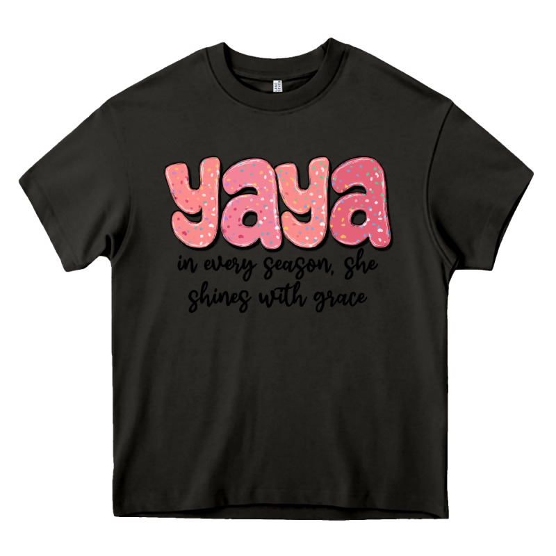 Yaya In Every Season, She Shines With Grace Heavy Core Tee by MaliasSmallBusiness | Teevron