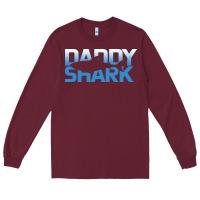 Burgundy Daddy Shark Long Sleeve Tee - Bettercallsaul