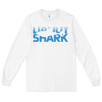 White Daddy Shark Long Sleeve Tee - Bettercallsaul