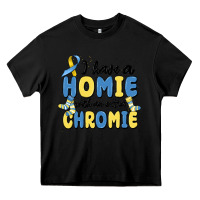Black i have homie with an extra chromie Heavy Core Tee - MaliasSmallBusiness