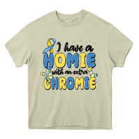 Mossy i have homie with an extra chromie Heavy Core Tee - MaliasSmallBusiness
