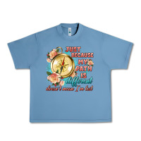 Pebble Blue just because my path is different Urban Heavy Tee - Artiststas