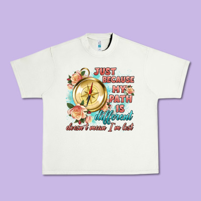 Just Because My Path Is Different Urban Heavy Tee Designed By Artiststas