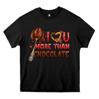 Black i love you more than chocolate Heavy Core Tee - AdoDesignShop