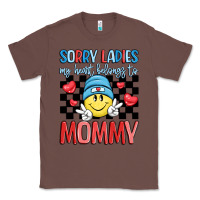 Chestnut sorry ladies my heart belongs to mommy Classic Tee - LillyAllenDesigns