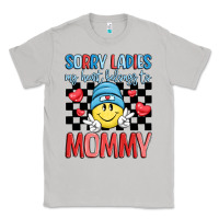 Moon Dust sorry ladies my heart belongs to mommy Classic Tee - LillyAllenDesigns