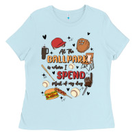 Baby Blue at the ballpark is where i spend most of my day Ladies Tee - MaliasSmallBusiness