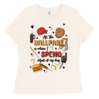 Bone at the ballpark is where i spend most of my day Ladies Tee - MaliasSmallBusiness