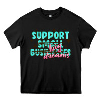 Black support small businesses big dreams Heavy Core Tee - MaliasSmallBusiness