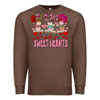 Chestnut Valentine's Day My Class Is Full Of Sweet Hearts Premium Sweatshirt - FaDigitalArtStudio