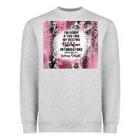 Heather Grey i'm sorry if you find my resting bitchface intimid Heavyweight Sweatshirt - TumblerDesignByShophia
