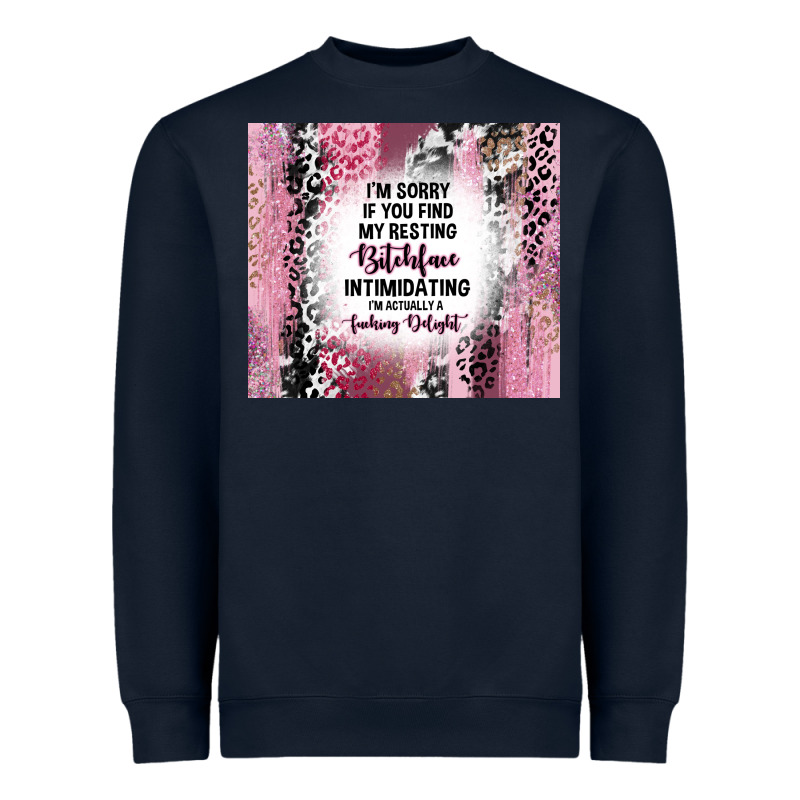 I'm Sorry If You Find My Resting Bitchface Intimid Heavyweight Sweatshirt by TumblerDesignByShophia | Teevron