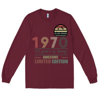 Burgundy Vintage 1970 Limited Edition 50 Years Of Being Awe Long Sleeve Tee - Bettercallsaul