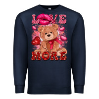 Navy love more with toy bear Premium Sweatshirt - FaDigitalArtStudio