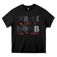 Black fragile like a bomb ready to explode Heavy Core Tee - MaliasSmallBusiness