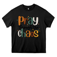 Black pray throthe chaos Heavy Core Tee - MaliasSmallBusiness