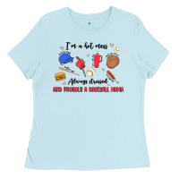 Baby Blue i'm a hot mess,always stressed,and proudly a baseb Ladies Tee - MaliasSmallBusiness