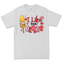 Dove Grey i like you elote mexican valentines day Premium Tee - MaliasSmallBusiness