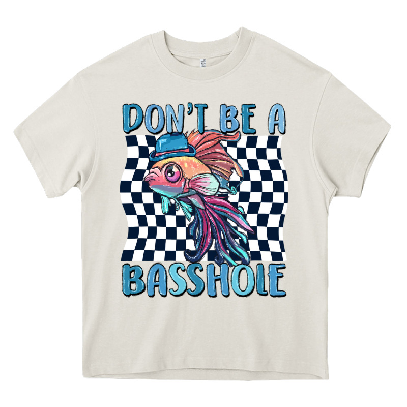 Dont Be A Basshole Heavy Core Tee by MaliasSmallBusiness | Teevron