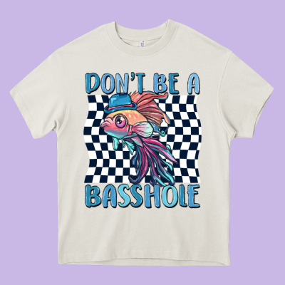 Dont Be A Basshole Heavy Core Tee Designed By Maliassmallbusiness
