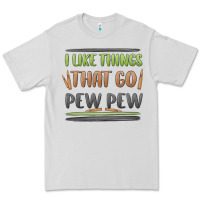Dove Grey i like things that go pew pew Premium Tee - MaliasSmallBusiness