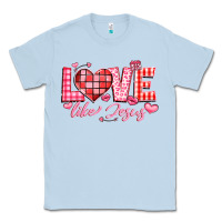 Dusty Blue love like jesus la Classic Tee - LillyAllenDesigns