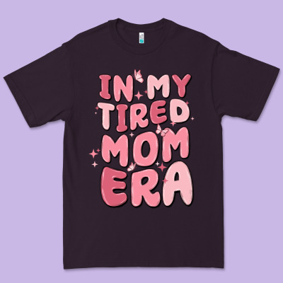 In My Tired Mom Era Premium Tee Designed By Maliassmallbusiness