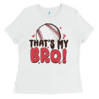 White that's my bro Ladies Tee - MaliasSmallBusiness
