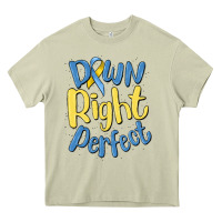 Mossy down right perfect Heavy Core Tee - MaliasSmallBusiness
