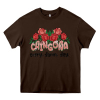 Chocolate Brown chingona every damn day Heavy Core Tee - MaliasSmallBusiness