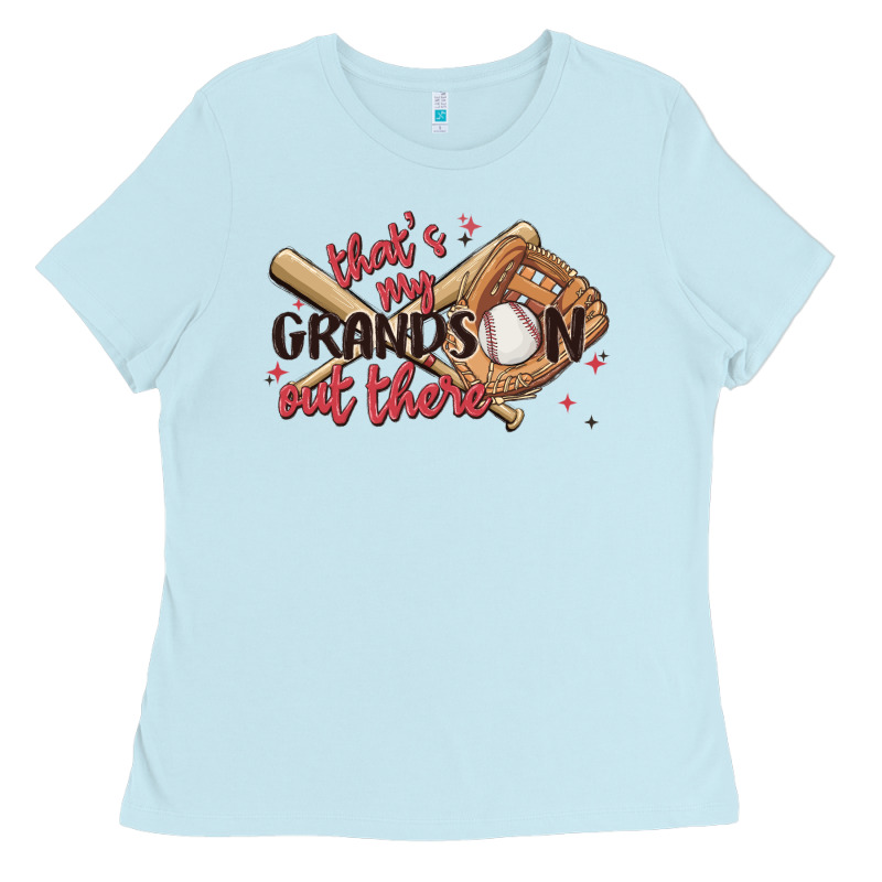 That's My Grandson Out There Ladies Tee by MaliasSmallBusiness | Teevron