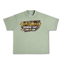 Oil Green god fidence knowing i can't but he can Urban Heavy Tee - Artiststas