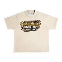Sandshell god fidence knowing i can't but he can Urban Heavy Tee - Artiststas