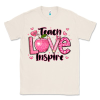 Natural teach love inspire teacher valentines day Classic Tee - LillyAllenDesigns