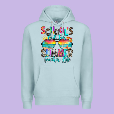 School's Out For Summer Teacher Life Premium Hoodie Designed By Ranaportraitstore