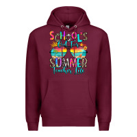 Burgundy school's out for summer teacher life Premium Hoodie - RanaPortraitStore