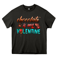Asphalt chocolate is my valentine Heavy Core Tee - AdoDesignShop