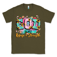 Army Green god is my refuge and strength Classic Tee - LillyAllenDesigns