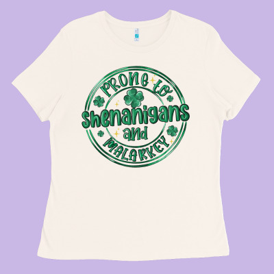 Prone To Shenanigans And Malarkey Ladies Tee Designed By Maliassmallbusiness
