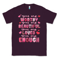 Plum you are worthy beautiful loved enough valentines Classic Tee - LillyAllenDesigns